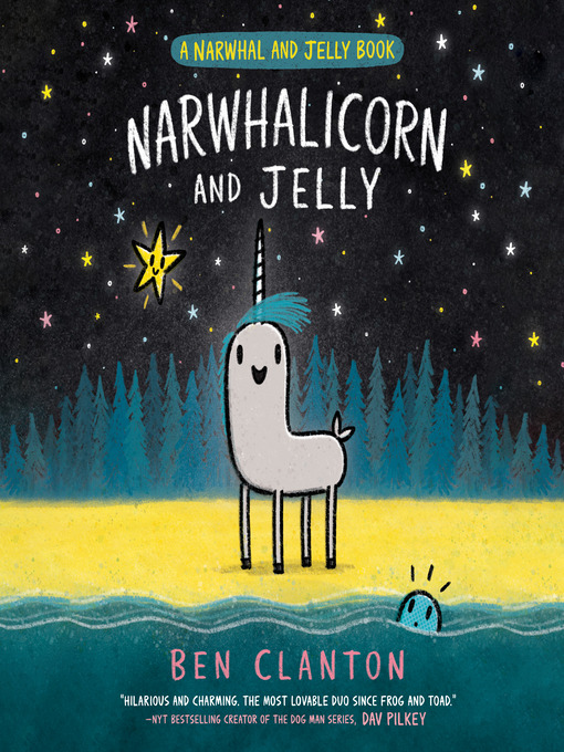 Title details for Narwhalicorn and Jelly by Ben Clanton - Wait list